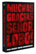 Muchas Gracias Senor Lobo! Paul Naschy Movie Memorabilia - Hardcover Buch
